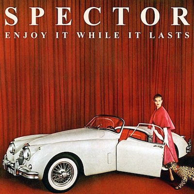 music_spector_enjoy_it_while_it_lasts