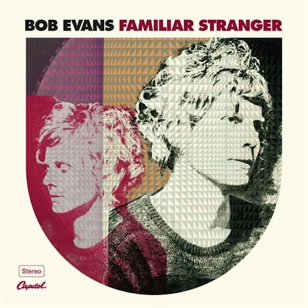 Bob Evans Familiar Stranger