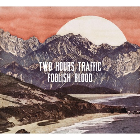 Two hours traffic Foolish Blood