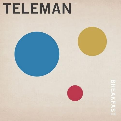 Teleman-Breakfast