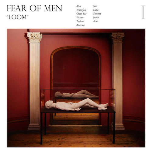 fear-of-men-loom artwork