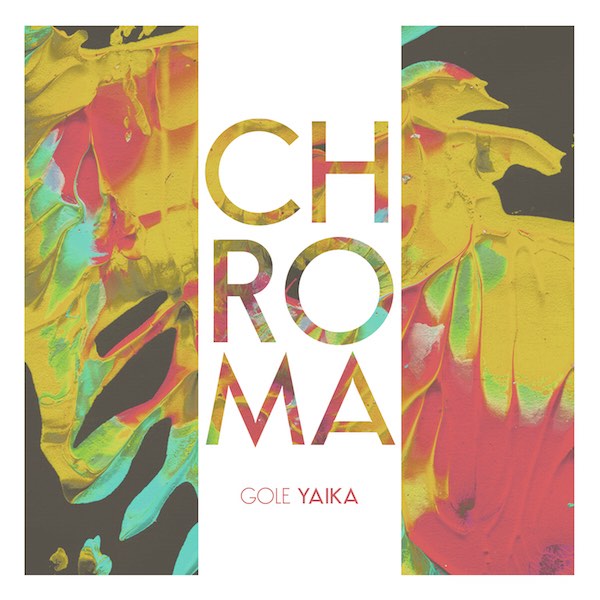 Portada de Chroma, el nuevo EP de los Gole Laika
