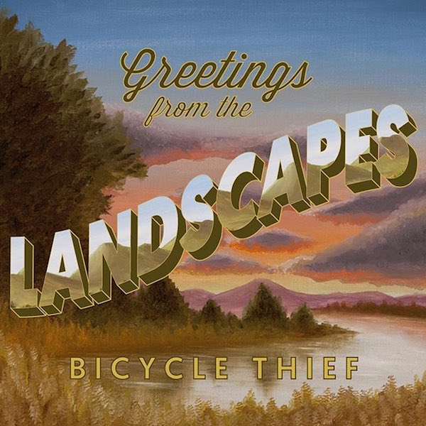 Bicycle Thief-Greetings from the Landscapes