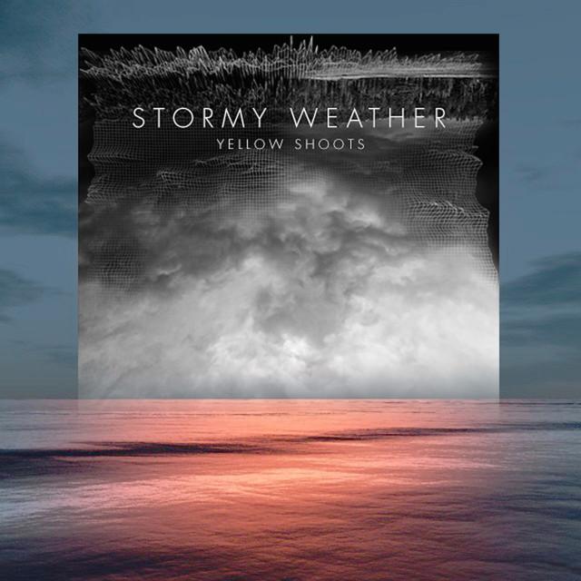 Portada del nuevo EP de Yellow Shoots, Stormy Weather
