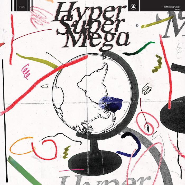 Portada del nuevo disco de The Holydrug Couple, Hyper Super Mega
