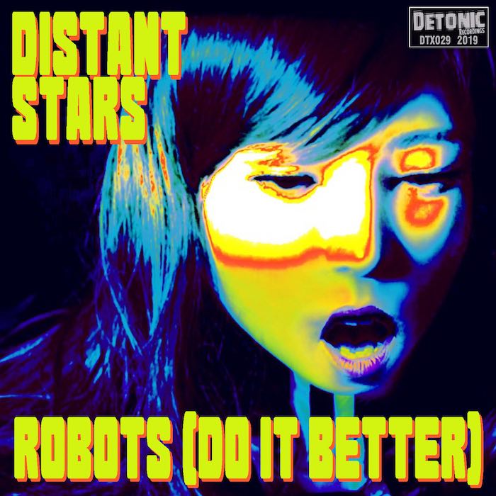 Portada del nuevo EP de los Distant Stars, Robots (Do It Better) EP. 