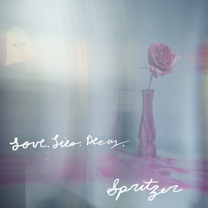 Portada del primer álbum de Spritzer, Love. Lies. Decay.