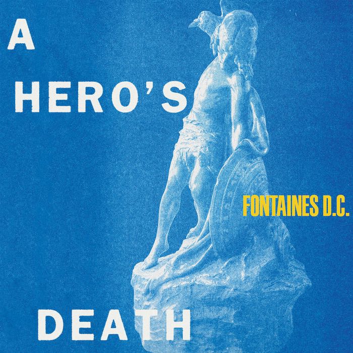 Portada del nuevo trabajo de los Fontaines D.C., A Hero's Death
