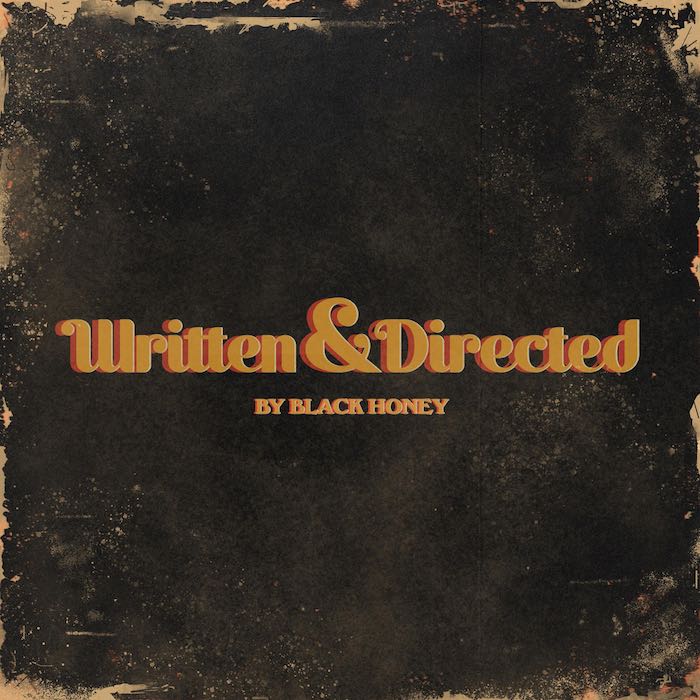 Portada del segundo trabajo de los Black Honey, Written & Directed
