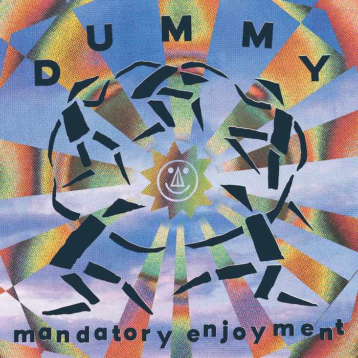 Portada de Mandatory Enjoyment, el primer álbum de los Dummy - 2021