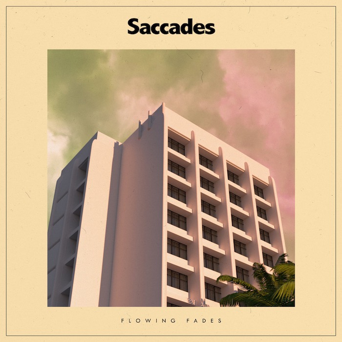 Portada del Flowing Fades, el primer álbum de Saccades - Fuzz Club Records 2021