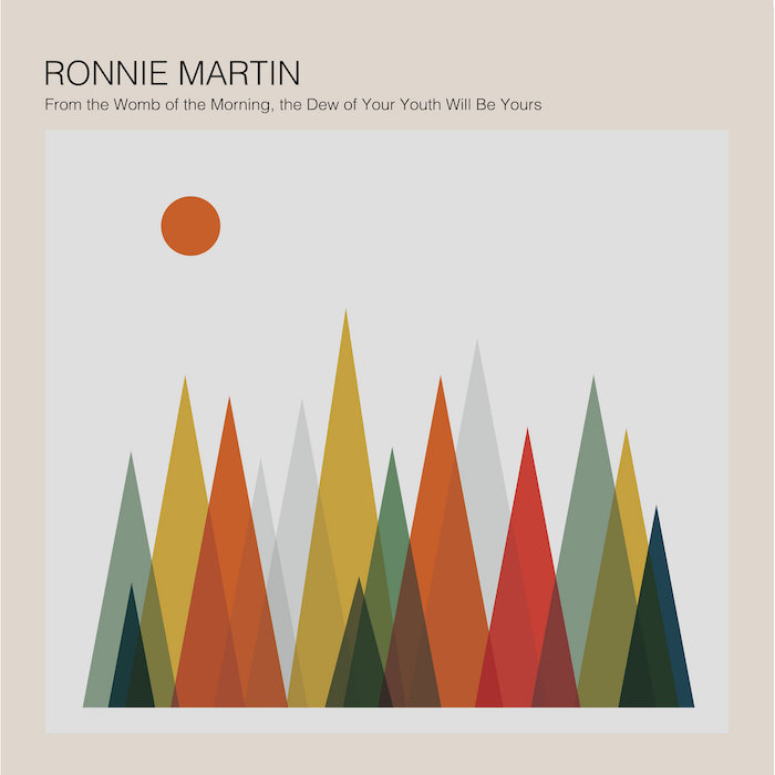 Portada del nuevo disco de Ronnie Martin, From The Womb Of The Morning, The Dew of Your Youth Will Be Yours - Velvet Blue Music 2022